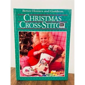 1987 Christmas Cross Stitch by Better Homes and Gardens Vintage Hardcover Book